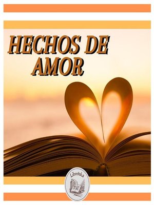 cover image of HECHOS DE AMOR